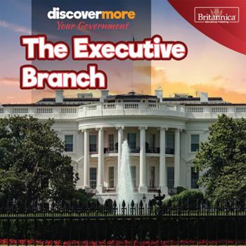 Library Binding The Executive Branch Book