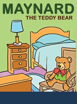 Hardcover Maynard The Teddy Bear Book