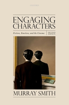 Paperback Engaging Characters: Fiction, Emotion, and the Cinema Book