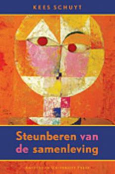 Paperback Steunberen Van De Samenleving: Sociologische Essays (Dutch Edition) [Dutch] Book