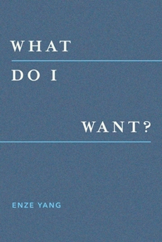 Paperback What Do I Want? Book