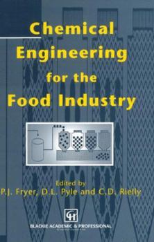 Paperback Chemical Engineering for the Food Industry Book