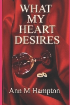 Paperback What My Heart Desires Book