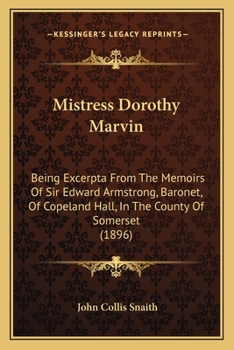 Mistress Dorothy Marvin: A Seventh Century Romance of England