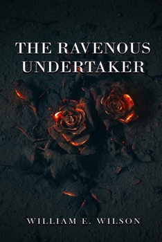 Paperback The Ravenous Undertaker Book