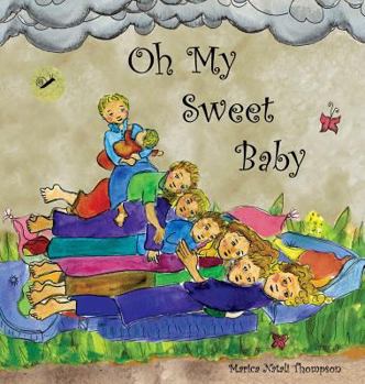 Hardcover Oh My Sweet Baby Book