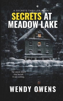 Paperback Secrets At Meadow Lake: A gripping and suspenseful psychological thriller Book