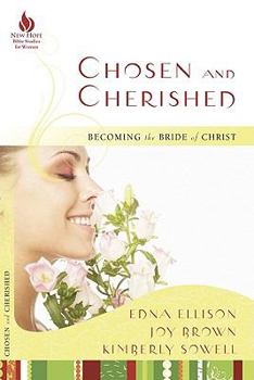 Paperback Chosen and Cherished: Becoming the Bride of Christ Book