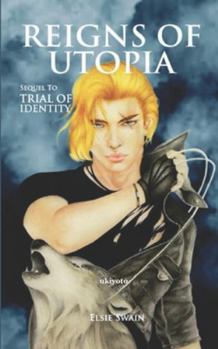 Reigns Of Utopia: War Of Evolution - I