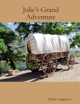 Paperback Julie's Grand Adventure Book