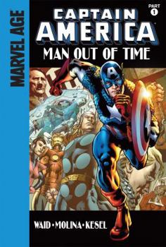 Captain America: Man Out of Time #1 - Book #1 of the Captain America: Man Out of Time