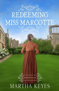 Paperback Redeeming Miss Marcotte Book