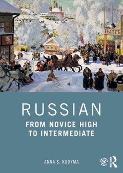 Paperback Russian: From Novice High to Intermediate Book