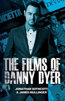 Paperback The Films of Danny Dyer Book