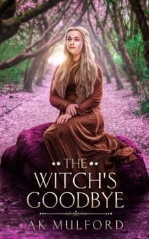 Paperback The Witch's Goodbye (The Okrith Novellas) Book