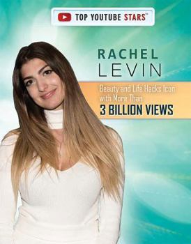 Paperback Rachel Levin: Beauty and Life Hacks Icon with More Than 3 Billion Views Book