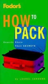 Paperback Fodor's How to Pack, 1st Edition Book