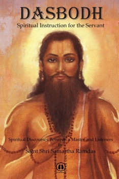Paperback Dasbodh - Spiritual Instruction for the Servant Book