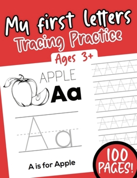 Paperback My first Letters Tracing Practice: Alphabet Ages 3+ 100 pages Book