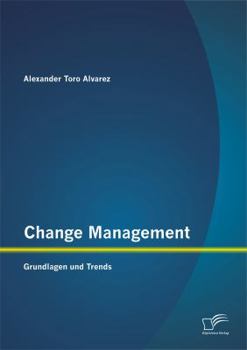 Paperback Change Management: Grundlagen und Trends [German] Book