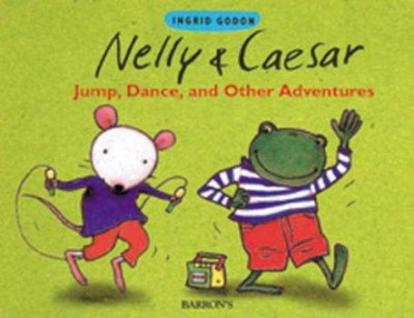 nelly et cesar: sauter, danser et autres aventures - Book  of the Woordjes leren met Nellie & Cezar