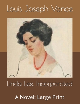 Paperback Linda Lee, Incorporated: A Novel: Large Print Book