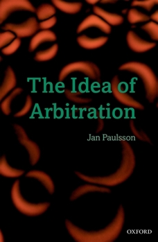 Paperback The Idea of Arbitration Book