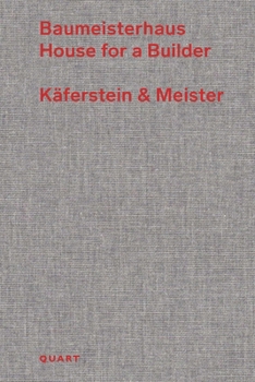 Paperback Baumeisterhaus - House for a Builder: Käferstein & Meister [German] Book
