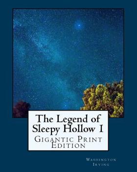 Paperback The Legend of Sleepy Hollow - Vol 1: Gigantic Print Edition Book