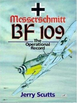 Hardcover Messerschmitt Bf109: The Operational Record Book