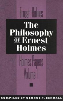 Paperback The Philosophy of Ernest Holmes Book