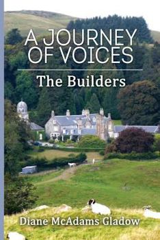 Paperback A Journey of Voices: The Builders Book