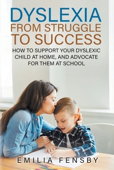 Paperback Dyslexia: From Struggle to Success Book