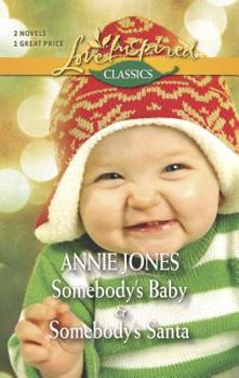 Somebody's Baby and Somebody's Santa - Book  of the Somebody