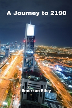 Paperback A Journey to 2190 Book