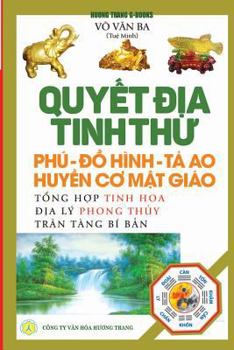 Quyết địa tinh thư - Phú - Đồ hình - Tả Ao - Huyền cơ Mật giáo: Tổng hợp tinh hoa địa lý phong thủy - Trân tàng bí bản