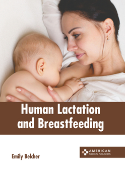 Hardcover Human Lactation and Breastfeeding Book
