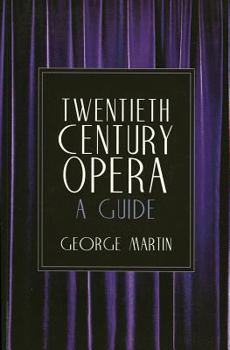 Paperback Twentieth Century Opera: A Guide Book