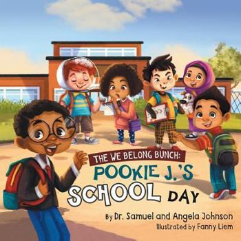 Paperback The We Belong Bunch: Pookie J.'s School Day Book