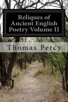 Paperback Reliques of Ancient English Poetry Volume II Book