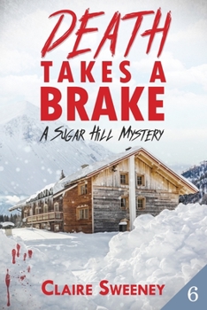 Paperback Death Takes a Brake: A Sugar Hill Cozy Mystery Book