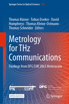 Hardcover Metrology for Thz Communications: Findings from Dfg for 2863 Meteracom Book