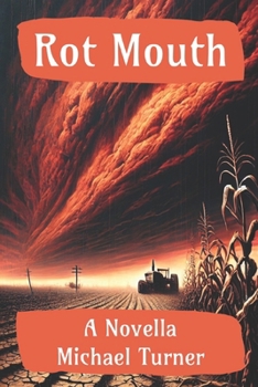 Paperback Rot Mouth: A Novella Book