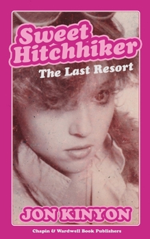 Paperback Sweet Hitchhiker: The Last Resort Book