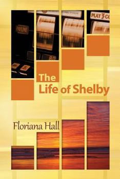 Paperback The Life of Shelby Book