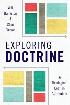 Paperback Exploring Doctrine: A Theological English Curriculum Book