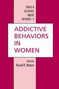 Paperback Addictive Behaviors in Women Book