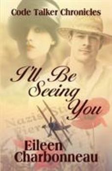 Paperback I'll Be Seeing You Book