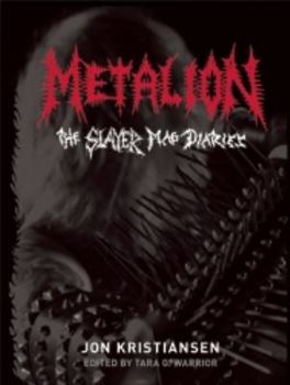 Hardcover Metalion: The Slayer Mag Diaries Book