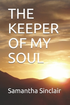 Paperback The Keeper of My Soul Book